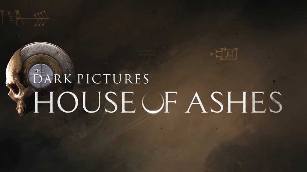 House of Ashes The Dark Pictures