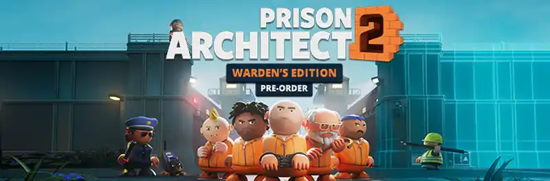 Prison Architect 2 rinviato di due mesi - nuova data di uscita, edizioni e preorder