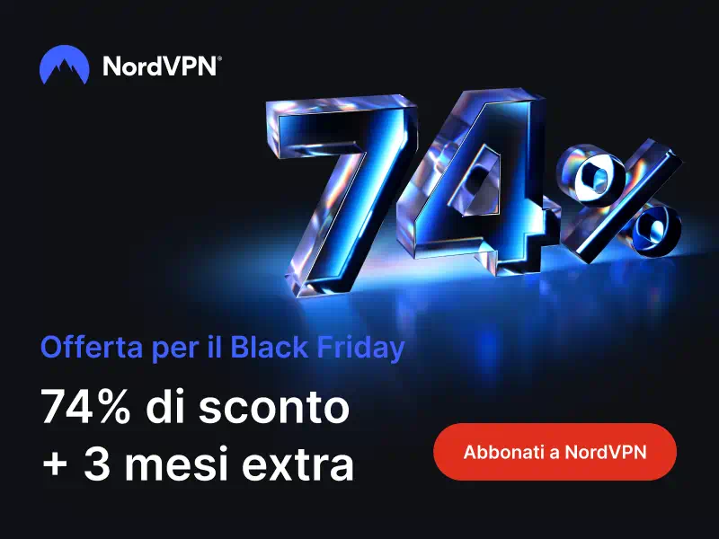 nordvpn black friday sconti al 74% su abbonamenti + 3 mesi gratis